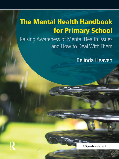 Title details for The Mental Health Handbook for Primary School by Belinda Heaven - Available